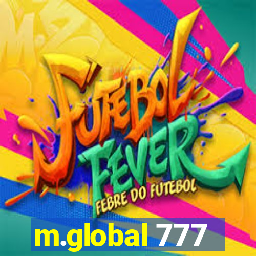 m.global 777